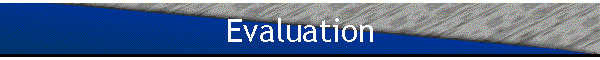 Evaluation